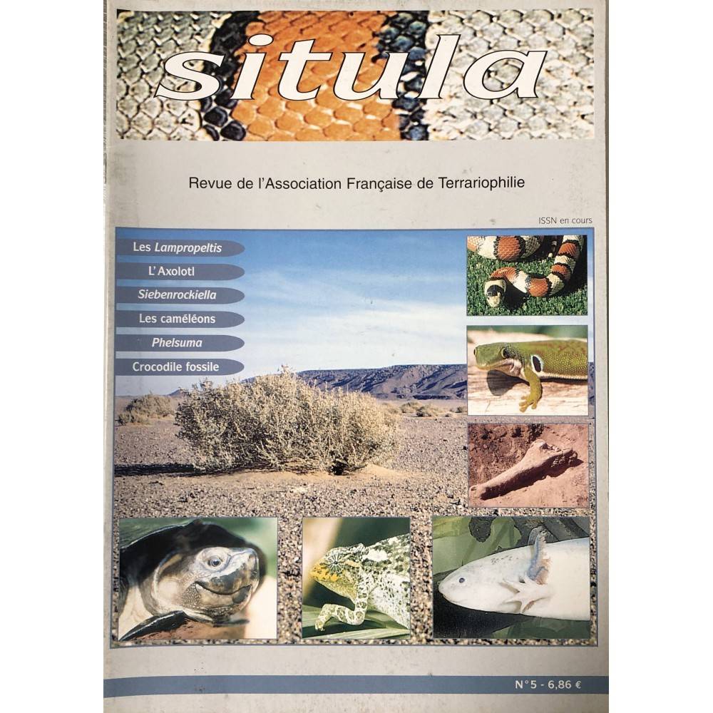 Situla n°5 - Les Lampropeltis, L'Axolotl, les caméléons, Phelsuma, ... Situla n°5 - Les Lampropeltis, L'Axolotl, les caméléons, Phelsuma, ...