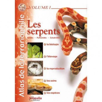 Les serpents- Atlas de la terrariophilie