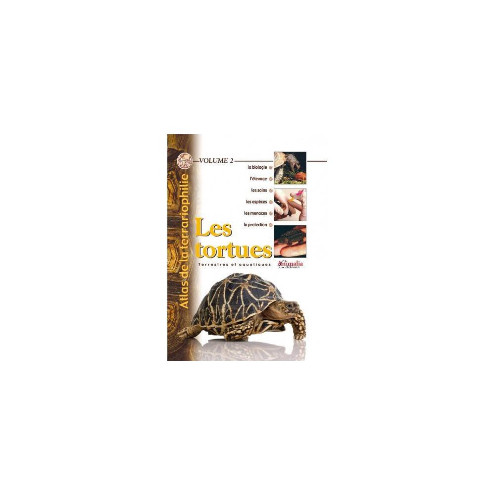 Les tortues- Atlas de la terrariophilie
