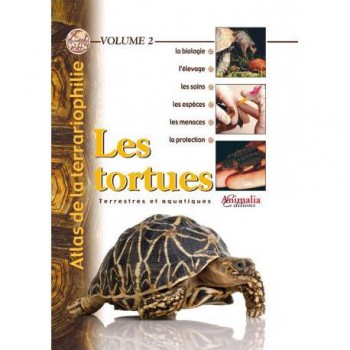 Les tortues- Atlas de la terrariophilie